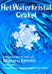 Masaru Emoto kaarten: het waterkristal orakel