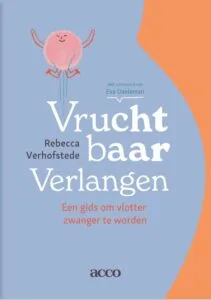 Vruchtbaar verlangen - Rebecca Verhofstede