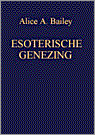 esoterische genezing Alice Bailey