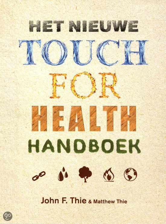 het nieuwe touch for health boek John Thie