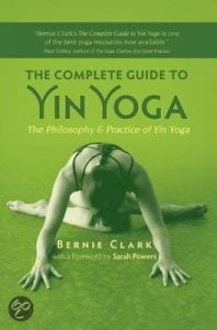 the complete guide tot yin yoga Bernie Clark