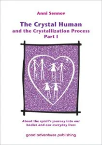 the crystal human Anni Senov deel 1