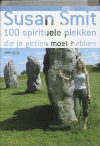 voorkant van het boek Spirituele plekken die je gezien moet hebben van Susan Smit