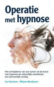 operation with hypnosis Ina Oostrom