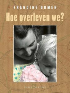 How do we survive?  book by Francine Oomen